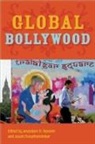 Anandam P. (EDT)/ Punathambekar Kavoori, Aswin Punathambekar, Anandam P Kavoori, Anandam P. Kavoori, Aswin Punathambekar - Global Bollywood
