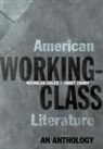 Nicholas Coles, Nicholas (Director of Composition and Associate of English Coles, Nicholas (Director of Composition and Associate Professor of English Coles, Nicholas (EDT)/ Zandy Coles, Janet Zandy, Janet (Professor of Language and Literature Zandy - American Working-class Literature