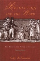 Cathy Davidson, Cathy N Davidson, Cathy N. Davidson, Cathy N. (Professor of English Davidson - Revolution And The Word
