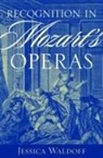 Jessica Waldoff, Jessica (Assistant Professor of Music Waldoff, Jessica Pauline Waldoff - Recognition In Mozart's Operas
