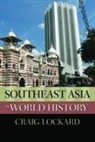 Craig Lockard, Craig (Ben &amp; Joyce Rosenberg Professor of History Lockard, Craig A. Lockard, Lockard Craig - Southeast Asia in World History