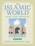John L. Esposito, John L. (EDT)/ Sachedina Esposito, John L. Esposito, Esposito John L. - Islamic World