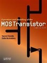 Colin McAndrew, Yannis Tsividis - Operation and Modeling of the MOS Transistor