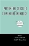 Torin Alter, Torin (Associate Professor of Philosophy Alter, Torin (EDT)/ Walter Alter, Sven Walter, Sven (Junior Lecturer Walter, Torin Alter... - Phenomenal Concepts And Phenomenal Knowledge
