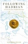 Elizabeth Speller - Following Hadrian