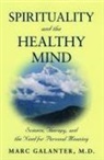 Marc Galanter, Marc (Professor of Psychiatry and Director Galanter, Galanter Marc - Spirituality And The Healthy Mind