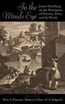 Julian E Hochberg, Julian E. Hochberg, Mary A. Peterson, Mary A. (EDT)/ Gillam Peterson, Barbara Gillam, Barbara (Professor of Psychology Gillam... - In the Mind's Eye