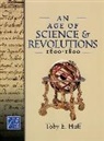 Toby E. Huff, Toby E./ Smith Huff - An Age Of Science And Revolutions, 1600-1800