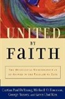 Curtiss Paul Deyoung, Curtiss Paul (Associate Professor of Reconciliation Studies DeYoung, Curtiss Paul/ Emerson Deyoung, DeYoung Curtiss Paul, Michael O Emerson, Michael O. Emerson... - United by Faith