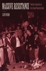 Clive Webb, Clive (EDT) Webb, Clive Webb - Massive Resistance