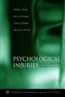 Kevin S. Douglas, Kevin S. (Assistant Professor Douglas, William J. Koch, William J. (EDT)/ Douglas Koch, William J. (Professor of Clinical Psychiatry Koch, Tonia Nicholls... - Psychological Injuries