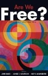 Baer, John Baer, John (EDT)/ Kaufman Baer, John Baer, Roy F. Baumeister, Baumeister Roy F.... - Are We Free?