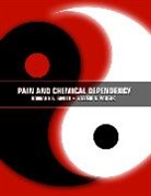 Steven Passik, Steven (Associate Professor of Medicine and Behavioral Science Passik, Passik Steven, Howard Smith, Howard (Academic Director of Pain Management and Associate Professor of Anesthesiology Smith, Howard S./ Passik Smith... - Pain and Chemical Dependency