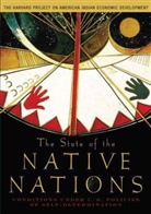 Stephen Cornwall, Catherine E. A. Curtis, Kenneth W. Grant, Harvard Project on American Indian Econo (COR), Eric C. Henson, Miriam Jorgensen... - The State of the Native Nations
