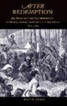 John M Giggie, John M. Giggie, John M. (Assistant Professor of History Giggie, John Michael Giggie - After Redemption