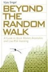 Vijay Singal, Vijay (J. Gray Ferguson Professor of Finance Singal - Beyond the Random Walk