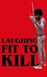 Glenda Carpio, Glenda (Assistant Professor of African American Studies and of English and American Literature and Language Carpio, Glenda R. Carpio, Carpio Glenda - Laughing Fit to Kill