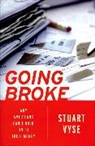 Stuart Vyse, Stuart A. Vyse, Stuart A. (Chair and Professor Vyse - Going Broke