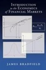 James Bradfield, James (Leavenworth Professor of Economics Bradfield, Bradfield James - Introduction to the Economics of Financial Markets