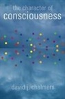 David J. Chalmers, David J. D. J. Chalmers, David J.D.J. Chalmers, Chalmers David J. - The Character of Consciousness