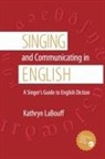 Kathryn LaBouff, Kathryn (Instructor LaBouff - Singing and Communicating in English