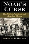 Stephen R Haynes, Stephen R Ed Haynes, Stephen R. Haynes, Stephen R. (Associate Professor and A.B. Curry Chair of Religious Studies Haynes, Stephen R. Ed Haynes, Stephen R. Ed. Haynes - Noah's Curse