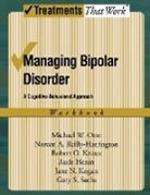 Aude Henin, Aude (Massachusetts General Hospital and Harvard Medical School Henin, Robert O Knauz, Robert O. Knauz, Robert O. (Massachusetts General Hospital and Harvard Medical School Knauz, Jane N Kogan... - Managing Bipolar Disorder