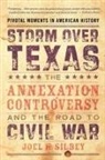 Joel H. Silbey - Storm over Texas