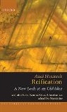Judith Butler, Raymond Geuss, Axel Honneth, Axel/ Jay Honneth, Jonathan Lear, Martin Jay - Reification