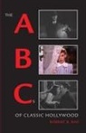 Robert B. Ray, Robert B. (Professor of Film and English Ray, Ray Robert B. - The ABCs of Classic Hollywood