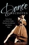 Mindy Aloff, Mindy (EDT) Aloff, Mindy Aloff - Dance Anecdotes