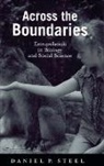 Steel, Daniel Steel, Daniel P. Steel - Across the Boundaries