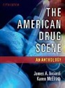 James Inciardi, James A./ McElrath Inciardi, James A. Inciardi, Karen McElrath - The American Drug Scene