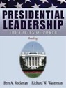 Bert A./ Waterman Rockman, Bert A. Rockman, Bert A. ( Rockman, Bert A. (Purdue University) Rockman, Richard W. Waterman, Richard W. ( Waterman... - Presidential Leadership