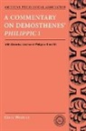 Cecil Wooten, Cecil W. Wooten - A Commentary on Demosthenes s Philippic I, With Rhetorical Analysis