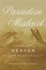 Jeffrey Burton Russell, Jeffrey Burton (Professor of History and Religious Studies Russell, Russell Jeffrey Burton - Paradise Mislaid
