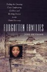 Jody Heymann, Heymann Jody - Forgotten Families