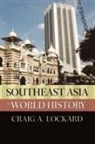 Craig Lockard, Craig (Ben &amp; Joyce Rosenberg Professor of History Lockard, Craig A Lockard, Craig A. Lockard - Southeast Asia in World History