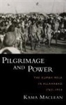 Kama Maclean, Kama (Lecturer of South Asian and World History Maclean - Pilgrimage and Power