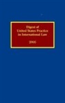 Sally J. Cummins, Sally J. (EDT) Cummins, Cummins Sally J. - Digest of United States Practice in International Law 2006