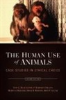 Tom L. Beauchamp, Tom L./ Orlans Beauchamp, Beauchamp Tom L., Rebecca Dresser, Dresser Rebecca, John P. Gluck... - The Human Use of Animals