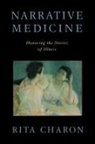 Rita Charon, Rita (Professor of Clinical Medicine and Director of the Program in Narrative Medicine Charon - Narrative Medicine