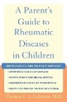 Thomas Lehman, Thomas J a Lehman, Thomas J. A. Lehman, Thomas J a Lehman M D, Thomas J. A. Lehman M. D., Lehman M. D. Thomas J. a.... - A Parent's Guide to Rheumatic Disease in Children