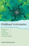 Finkelhor, David Finkelhor, David (NA) Finkelhor, David (Professor of Sociology and Director Finkelhor, Finkelhor David - Childhood Victimization