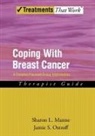 Sharon L Manne, Sharon L. Manne, Sharon L. (Adjunct Professor Manne, Sharon L./ Ostroff Manne, Jamie S Ostroff, Jamie S. Ostroff... - Coping With Breast Cancer