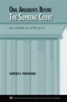 Lawrence Wrightsman, Lawrence S. Wrightsman - Oral Arguments Before the Supreme Court
