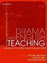 Michael Anderson, Michael/ Hughes Anderson, John Hughes, Jacqueline Manuel, Michael Anderson, John Hughes... - Drama and English Teaching