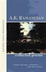 Ramanujan, A K Ramanujan, A. K. Ramanujan - The Collected Poems of A.K. Ramanujan