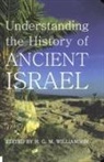 Williamson, H. G. M. (EDT) Williamson, H G M Williamson, H. G. M. Williamson - Understanding the History of Ancient Israel