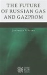 Jonathan Stern, Jonathan (Director Stern, Jonathan P Stern, Jonathan P. Stern - The Future of Russian Gas And Gazprom